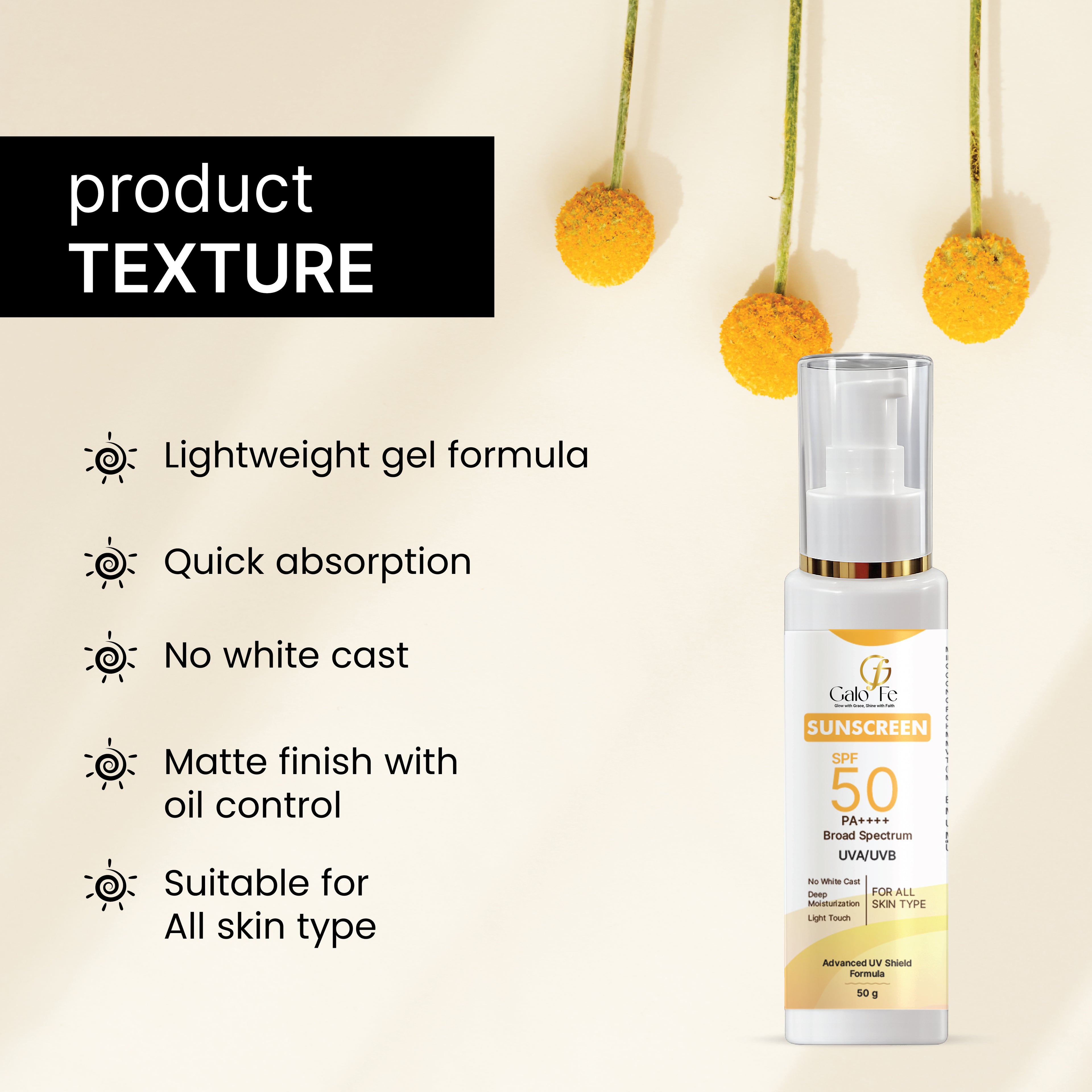 Galo Fe Sunscreen SPF 50 PA++++, Broad Spectrum UVA/UVB, No White Cast, Deep Moisturisation, All Skin Types (50 ML)
